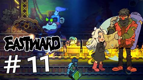 Eastward Chapter 6 Walkthrough