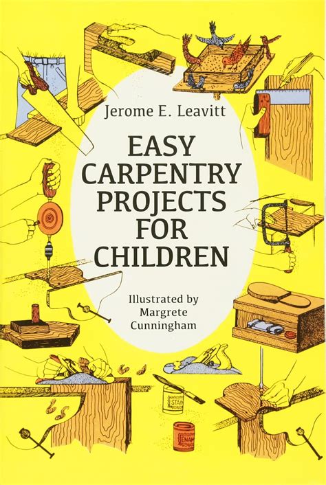 easy carpentry projects for children dover childrens activity books Reader
