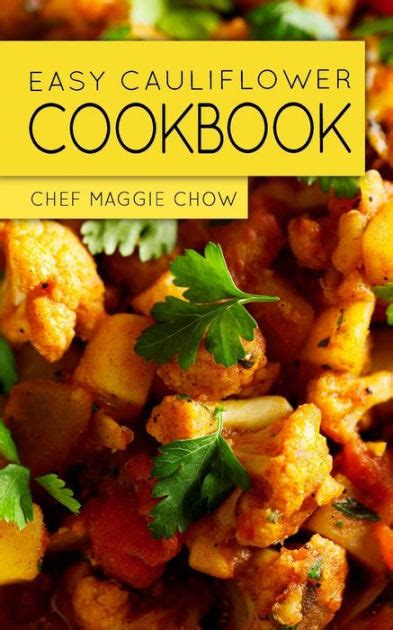 easy cauliflower cookbook chef maggie Doc