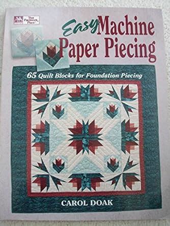 easy machine paper piecing 65 quilt blocks for foundation piecing Reader