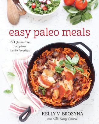 easy paleo meals 150 gluten free dairy free family favorites Doc