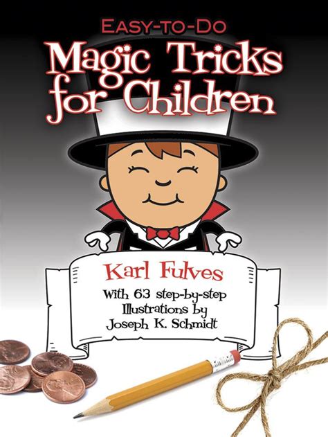 easy to do magic tricks for children dover magic books Epub