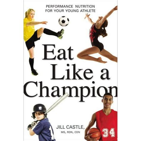 eat like a champion performance nutrition for your young athlete Reader