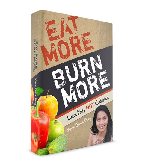 eat more burn stuff weight Doc