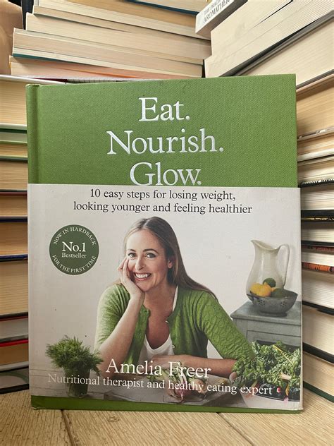 eat nourish glow by amelia freer Reader