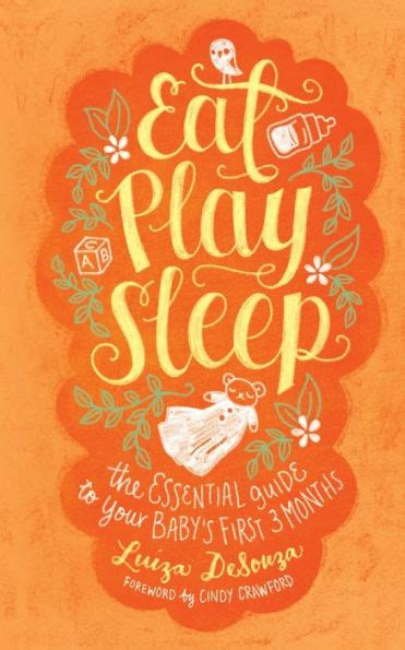 eat play sleep the essential guide to your babys first three months Doc