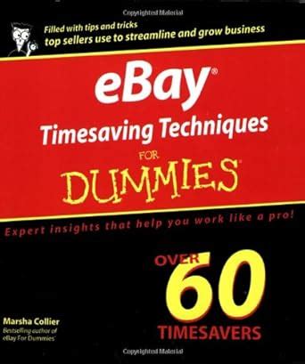 ebay timesaving techniques for dummies for dummies computers Reader