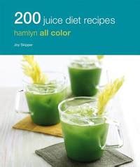 ebook 200 juice diet recipes skipper Kindle Editon