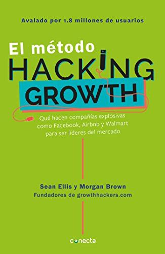 ebook el metodo hacking growth spanish Reader