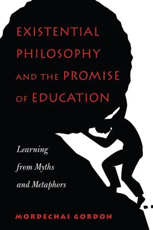 ebook existential philosophy promise education metaphors PDF