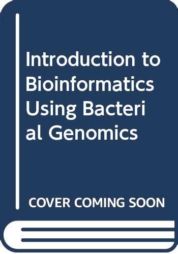 ebook introduction bioinformatics using bacterial genomics Kindle Editon