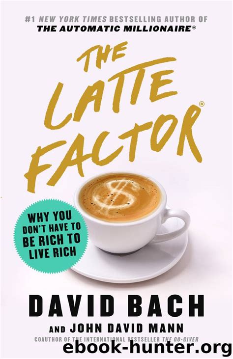 ebook latte factor why you don have to Kindle Editon