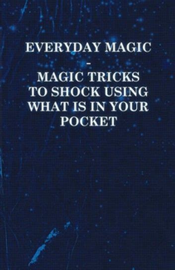 ebook online everyday magic tricks handkerchiefs cigarettes Epub