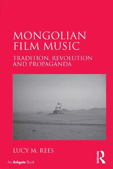 ebook online mongolian film music revolution propaganda Kindle Editon