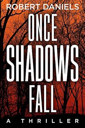 ebook online once shadows fall robert daniels Epub