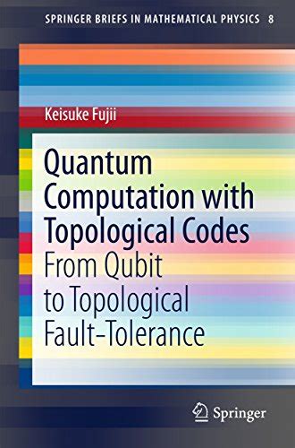 ebook online quantum computation topological codes fault tolerance Kindle Editon