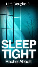 ebook online sleep tight rachel abbott Reader