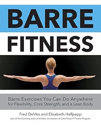 ebook pdf barre fitness exercises anywhere flexibility Doc