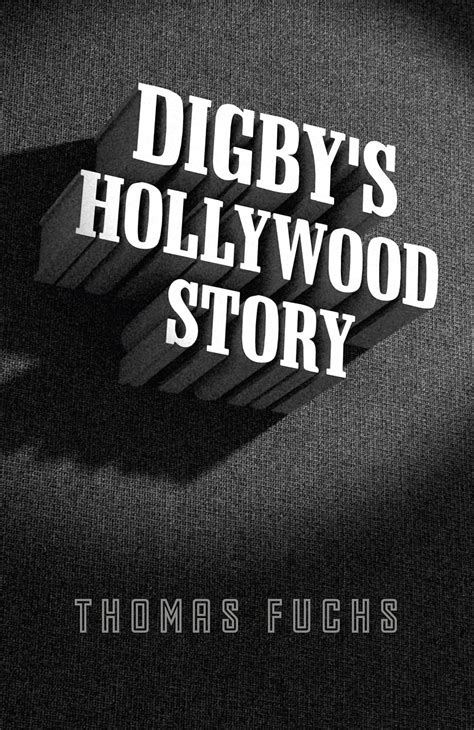 ebook pdf digbys hollywood story thomas fuchs PDF