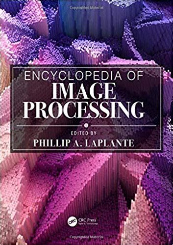 ebook pdf encyclopedia image processing phillip laplante Kindle Editon