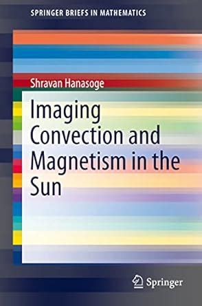 ebook pdf imaging convection magnetism springerbriefs mathematics Doc