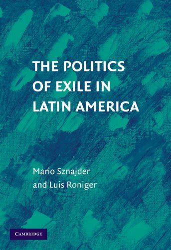 ebook pdf politics exile latin america Reader