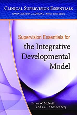 ebook pdf supervision essentials integrative developmental clinical Kindle Editon