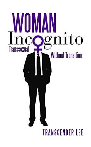 ebook pdf woman incognito transsexual without transition Doc