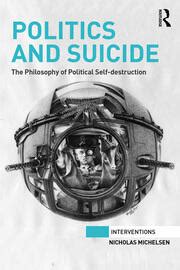 ebook politics suicide philosophy self destruction interventions Epub