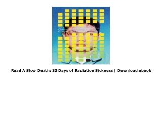 ebook slow death days radiation sickness Doc