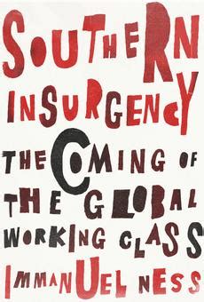 ebook southern insurgency working movements capitalism Kindle Editon