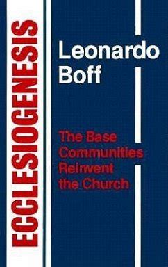 ecclesiogenesis the base communities reinvent the church Kindle Editon