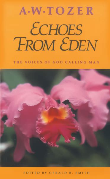 echoes from eden the voices of god calling man Reader