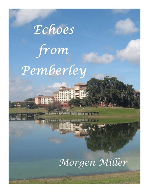 echoes pemberley morgen miller Reader