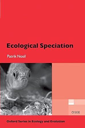 ecological speciation oxford series in ecology and evolution PDF