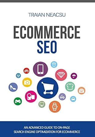 ecommerce seo an advanced guide to on page search engine optimization for ecommerce Epub