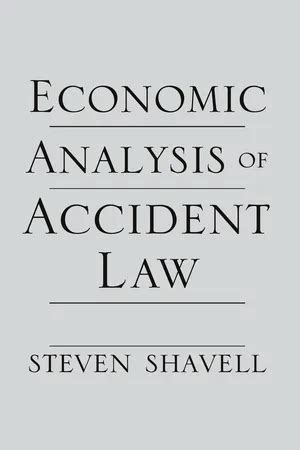 economic analysis of accident law economic analysis of accident law Epub