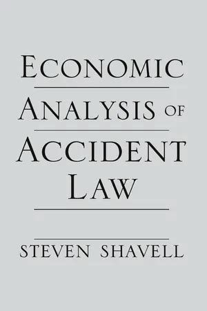 economic analysis of accident law economic analysis of accident law Epub