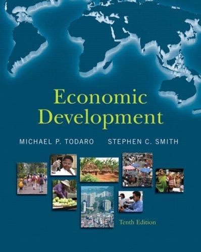 economic development 10th edition todaro Doc