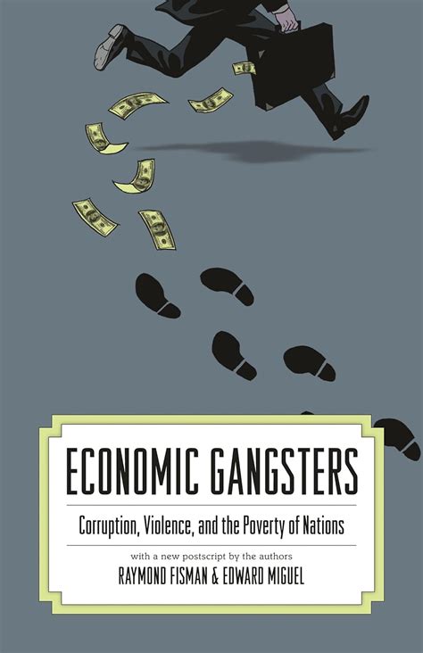 economic gangsters corruption violence and the poverty of nations Kindle Editon