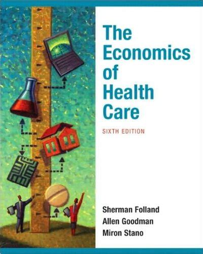 economics of health and health care folland 6th edition PDF