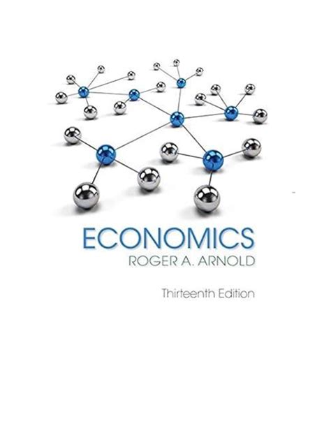 economics roger arnold solution manual Reader