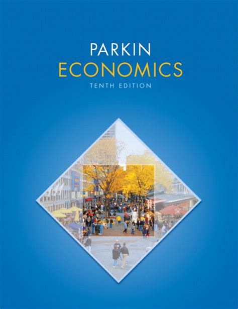 economics tenth edition michael parkin exercise solution Doc
