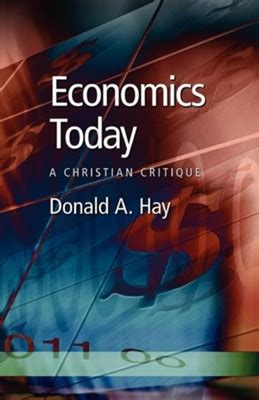 economics today a christian critique Reader