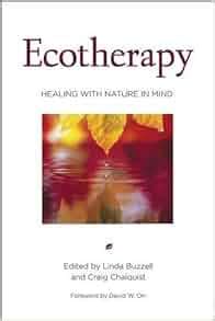 ecotherapy healing with nature in mind Doc