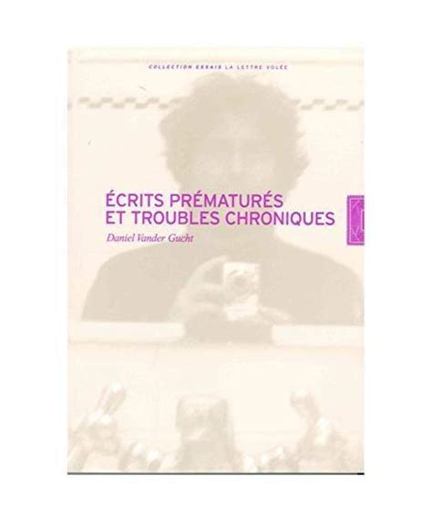 ecrits pr matur s troubles chroniques daniel PDF