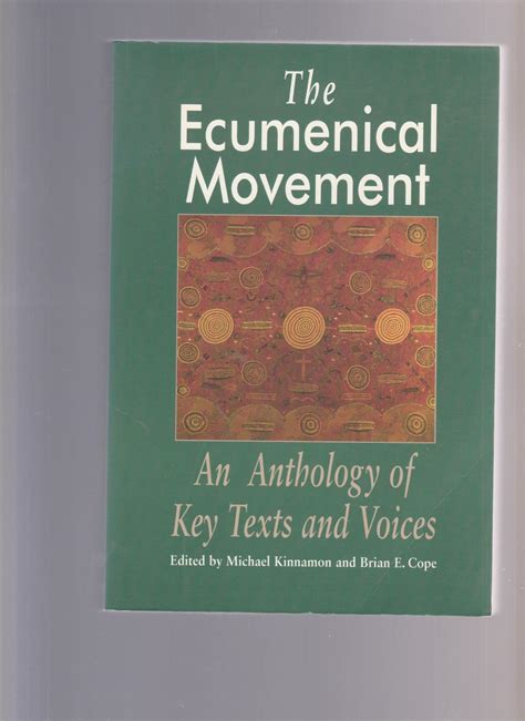 ecumenical movement an anthology of keytexts and voices Epub