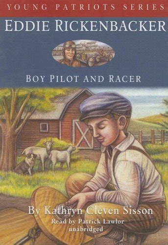 eddie rickenbacker boy pilot and racer young patriots series Kindle Editon