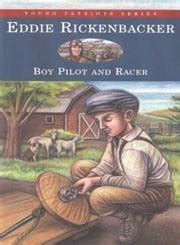 eddie rickenbacker boy pilot and racer young patriots series Kindle Editon