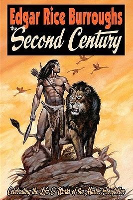 edgar rice burroughs the second century celebrating the life and works of the master storyteller Doc